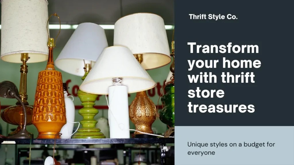 How to Decorate Your Home with Thrift Store Finds