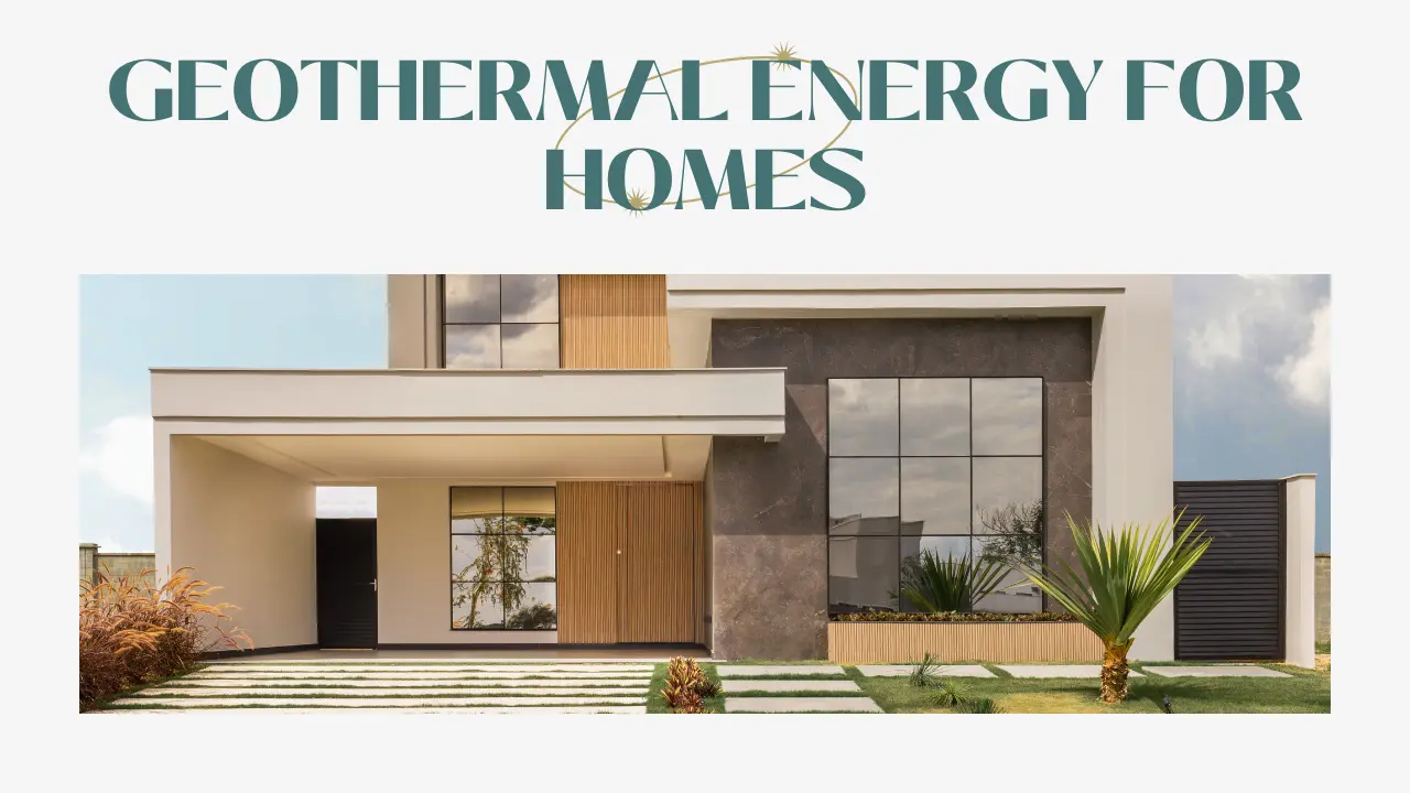 The Stunning Benefits of Geothermal Energy for Homes